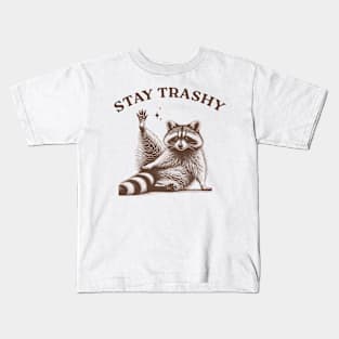 Stay Trashy Funny Raccoon Kids T-Shirt